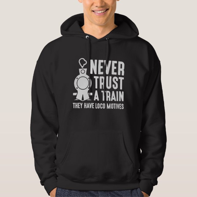 Veste À Capuche Ne jamais faire confiance à un train (Devant)