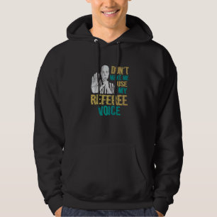 Veste À Capuche Ne m'oblige pas à utiliser mon arbitre vocal