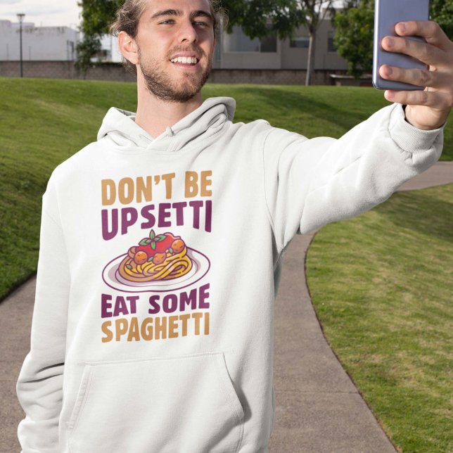 Veste À Capuche Ne soyez pas désagréable de manger des spaghettis (spaghetti hoodie)