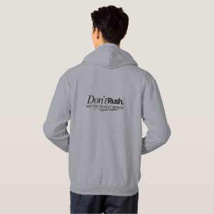 Veste À Capuche Ne vous précipitez pas, attendez le bon moment Mot