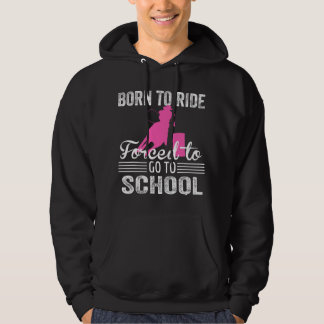 Veste À Capuche Née Cheval de selle forcé d'aller à l'école Funny
