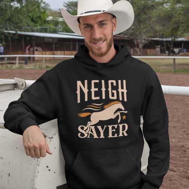Veste À Capuche Neigh Sayer (Neigh Sayer Hoodie Horse Lover)