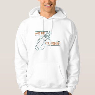 Veste À Capuche Nous Sommes Des Clubbin"
