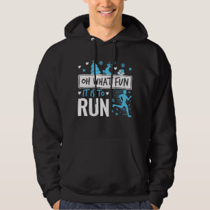 Veste À Capuche Oh What Fun It Is to Run Christmas Runner Runner