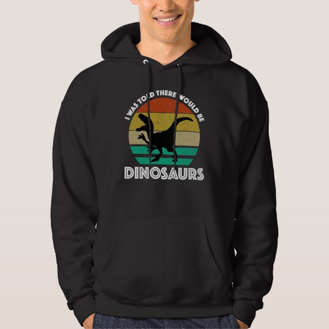Veste À Capuche On m'a dit qu'il y aurait des dinosaures (Devant)