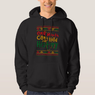 Veste À Capuche One Month Can't Hold Our History African Black His