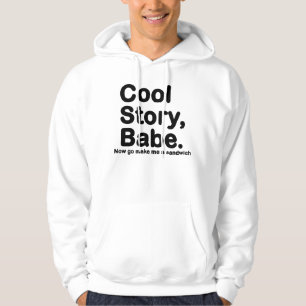 Veste À Capuche ORIGINAL Cool Story Babe Maintenant allez me faire