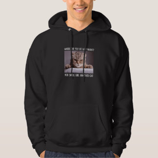 Veste À Capuche Où Es-Tu Allé Dernier Night Cat Meme Pet
