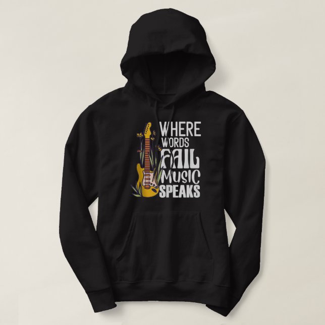 Veste À Capuche Où les mots échouent musique parle guitariste guit (Design devant)