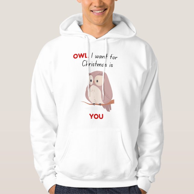 Veste À Capuche OWL Je veux pour Noël est vous (Devant)