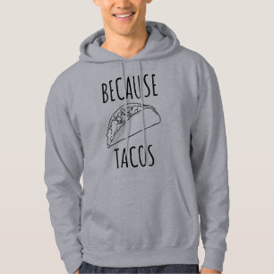 Veste À Capuche Parce que Tacos