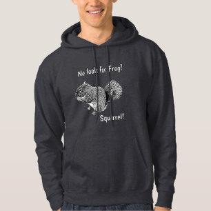 Veste À Capuche Pas de grenouille ! Écureuil !