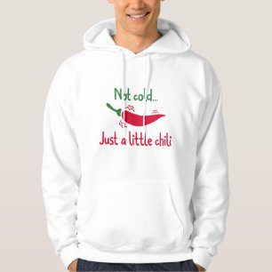 Veste À Capuche Pas Froid... Juste Un Petit Chili