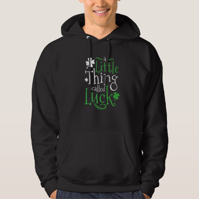 Veste À Capuche Patrick's Day A Little Thing Called Luck Premium (Devant)