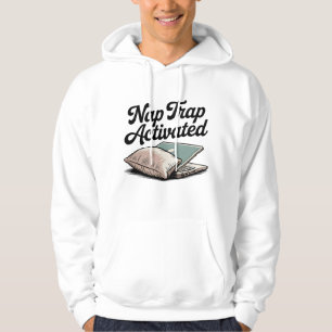 Veste À Capuche Piège de sieste activé Blague drôle de procrasti