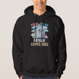 Veste À Capuche Pink or Blue Father Loves You Best Dad Ever Father