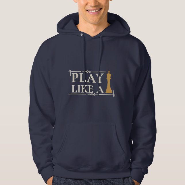 Veste À Capuche Play Like a King – Power Strategy Quote - Style B (Devant)