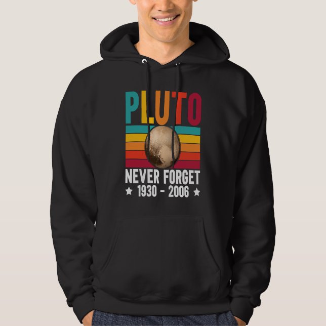 Veste À Capuche Pluto 9th Planet Never Forget Astronomy Solar Syst (Devant)