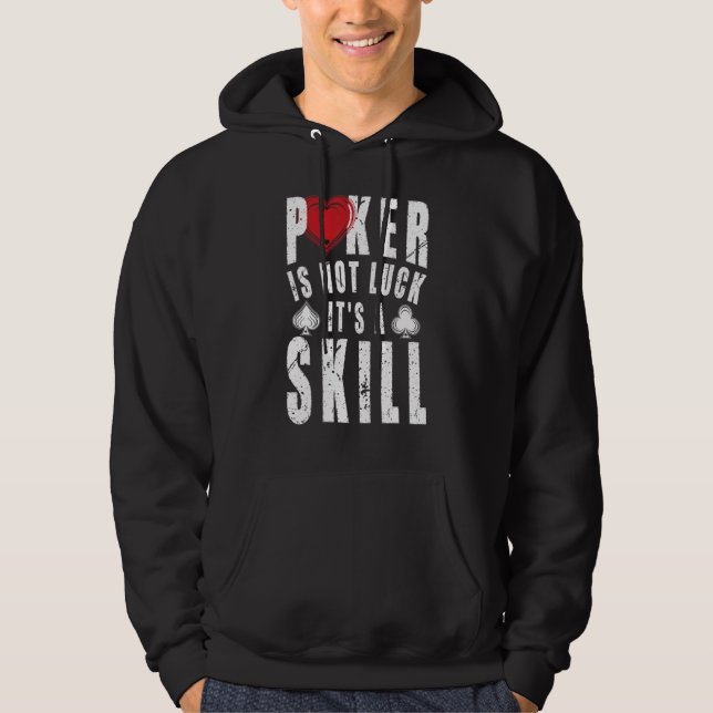Veste À Capuche Poker N'Est Pas Chuck Sa Compétence Casino Poker C (Devant)