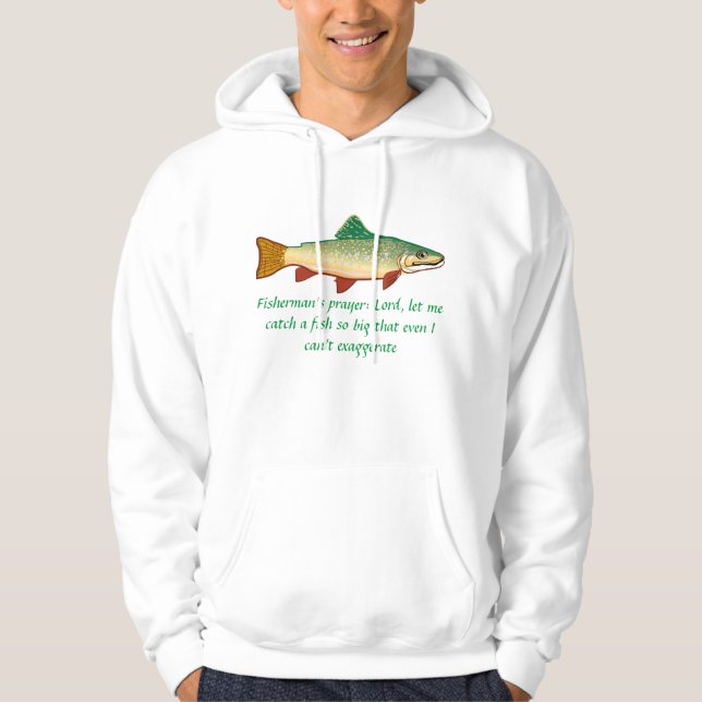 Veste À Capuche Prière du pêcheur : Seigneur, laisse-moi attraper  (Devant)