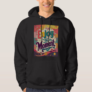 Veste À Capuche "Profitez du moment"