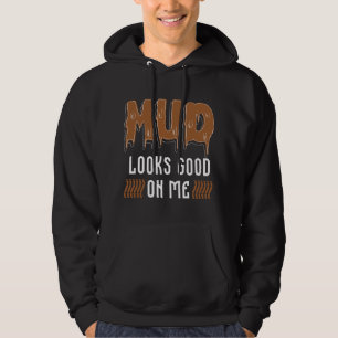 Veste À Capuche Quad 4x4 à 4 roues VTT la boue me va bien