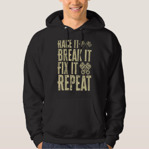 Veste À Capuche Race It Break It Fix It Répéter Hilaious