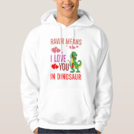 Veste À Capuche Rawr Signifie Que Je T'Aime Dans Le Coeur Dinosaur