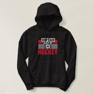 Veste À Capuche Restez tranquille Jouer Hockey
