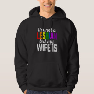 Veste À Capuche Retro Je ne suis pas Lesbienne mais ma femme est L