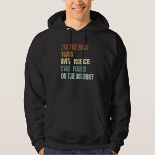 Veste À Capuche Rétro Je suis la meilleure chose que ma nièce ait