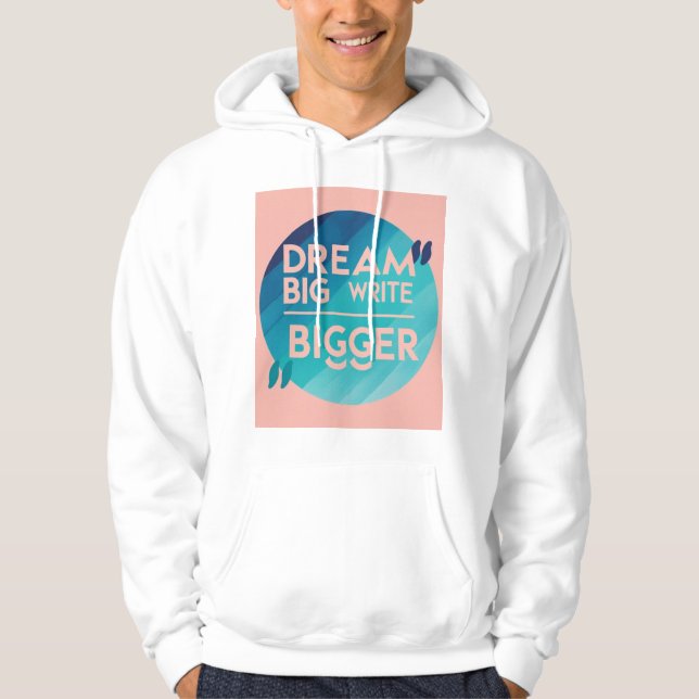 Veste À Capuche Rêve Grand Écris Encore Plus Grand 2 (Devant)