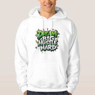 Veste À Capuche Rêver gros, dur énorme