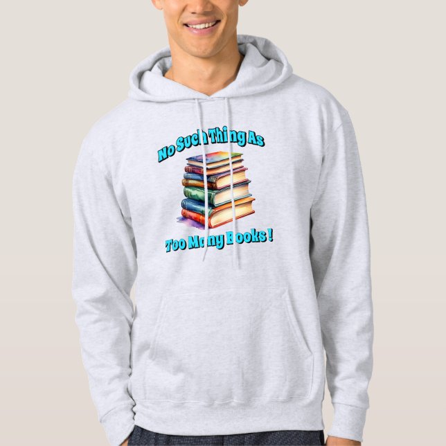 Veste À Capuche Rien de tel que trop de livres! (Devant)