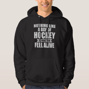 Veste À Capuche Rien De Tel Qu'Un Joueur De Hockey De Jour