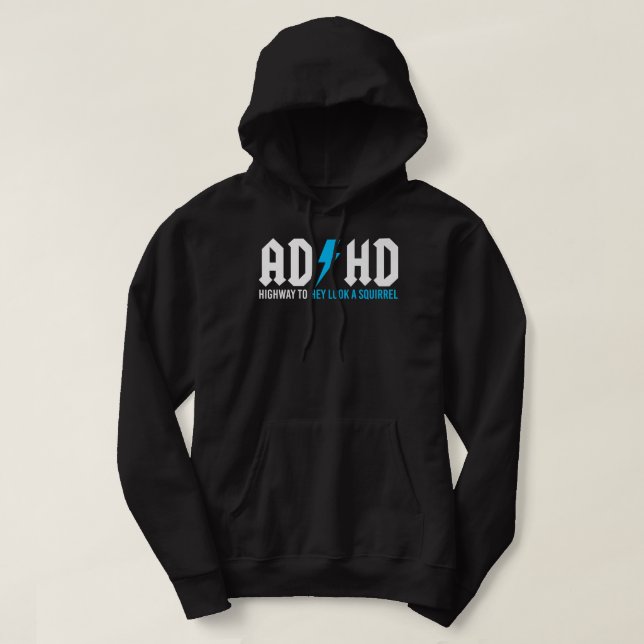 Veste À Capuche Rue Drôle TDAH Pour Regarder Un Écureuil   (Design devant)