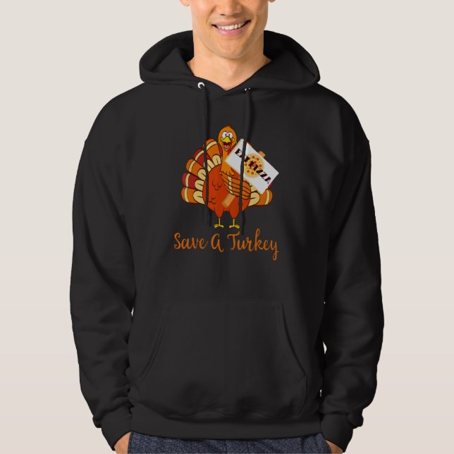 Veste À Capuche Save A Turkey Eat Pizza Thanksgiving Kids Adult Ve (Devant)