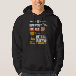 Veste À Capuche Si Grandpappy ne peut pas le réparer, nous sommes 