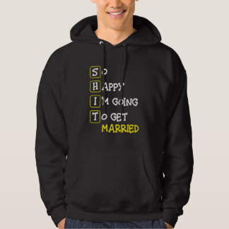 Veste À Capuche Si heureux que je vais me marier   Enterrement de 