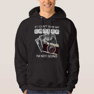 Veste À Capuche Si je ne peux pas prendre mon appareil photo, je n