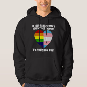 Veste À Capuche Si vous êtes la famille ne vous accepte pas Je sui