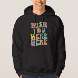 Veste À Capuche Souhaitez Que Vous Étiez Ici Fleur Esthétique Insp