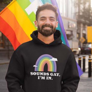 Veste À Capuche Sounds Gay I'm In