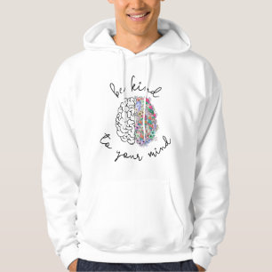 Veste À Capuche Soyez Gentil À Votre Esprit Floral Cerveau Santé M