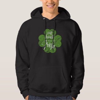 Veste À Capuche St Patrick's Day Mangez, Buvez & Soyez Irlandais C