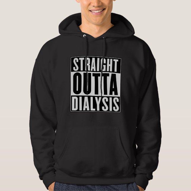 Veste À Capuche Straight Outta  Dialysis (Devant)