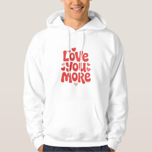 Veste À Capuche Sweat-shirt Love You More – Typographie de cœur ro