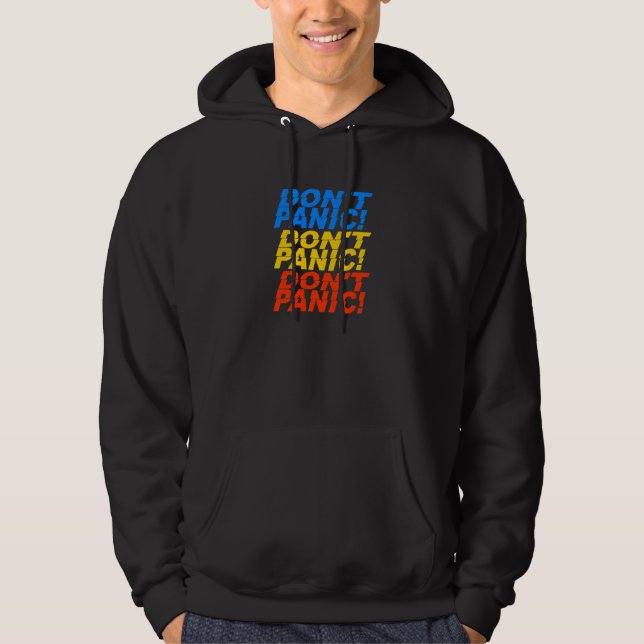 Veste À Capuche T-shirt Don't Panic ! - choisir style & couleur (Devant)