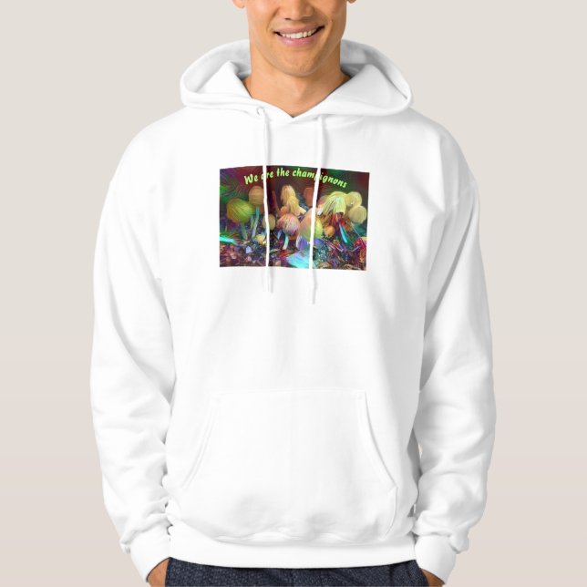 Veste À Capuche T-shirt drôle original “Nous sommes les champignon (Devant)
