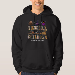 Veste À Capuche T-shirt Halloween Dame de Cantine Je Sens les Enfa